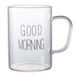ماگ شیشه‌ای GOOD MORNING دسته‌دار شفاف طرح صبح بخیر